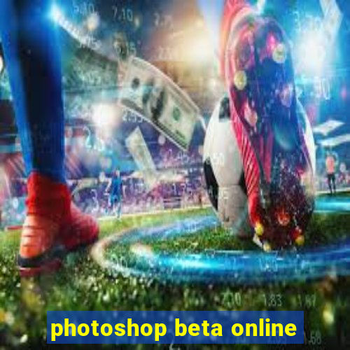 photoshop beta online